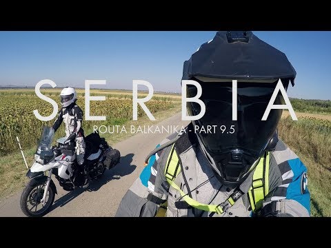 Routa Balkanika 2017 - Ep 9.5 - SERBIA & ROMANIA : BMW 2016 R1200GS Adventure & 2010 F650GS Twin