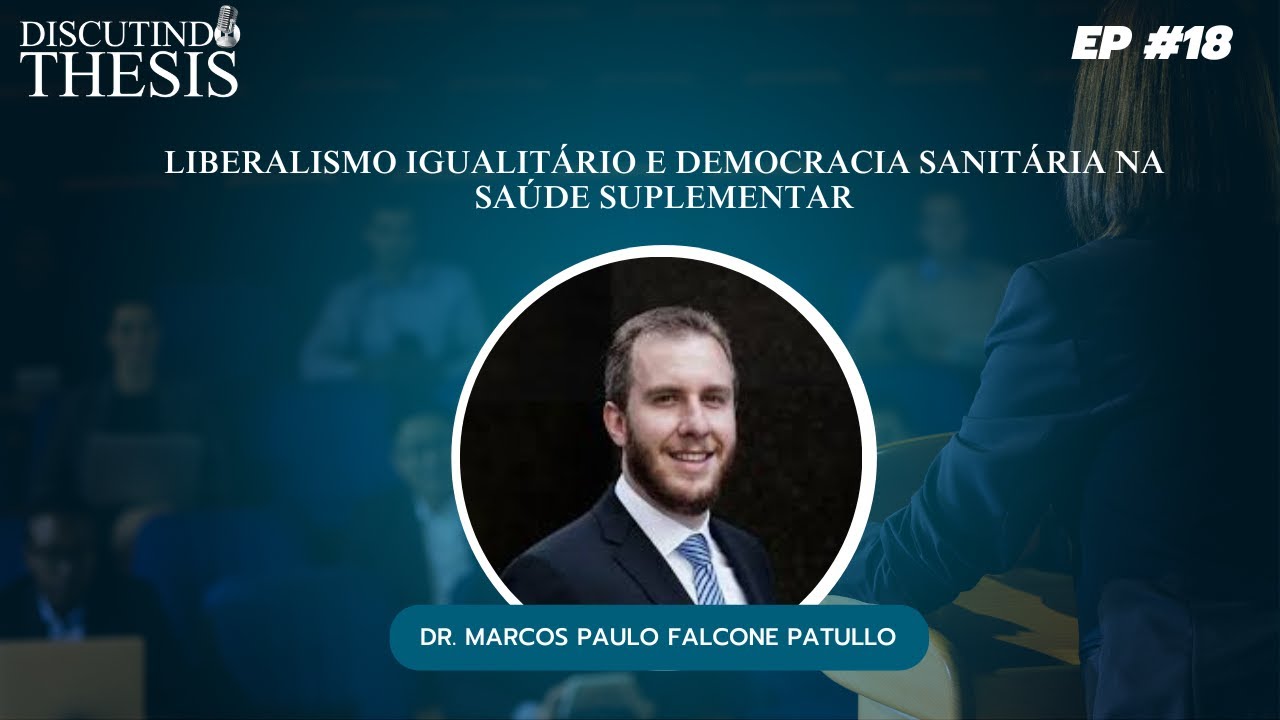 Dr. Marcos Paulo Falcone Patullo em um Discutindo Thesis com Wagner Ginotti - #018
