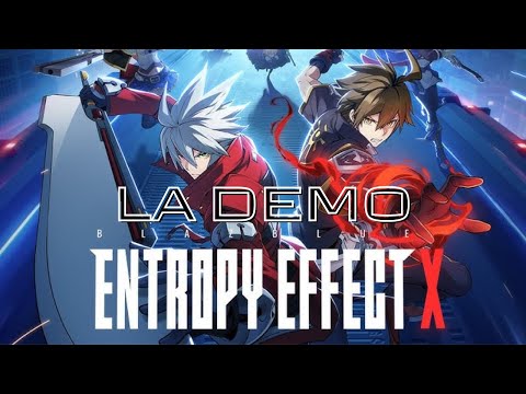BlazBlue Entropy Effect X en démo jouable