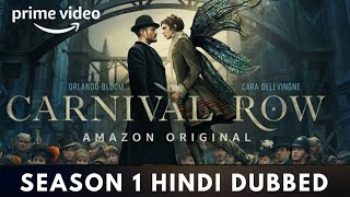 Carnival Row Season 1 Hindi Dubbed Release Date | Carnival Row Hindi Dubbed Updates