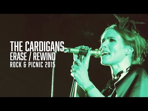 The Cardigans - Erase / Rewind - Rock & Picnic 2015