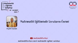 Yeşim Ceylan | Matematik Eğitiminde Soruların Önemi