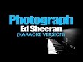 PHOTOGRAPH - Ed Sheeran (KARAOKE VERSION)