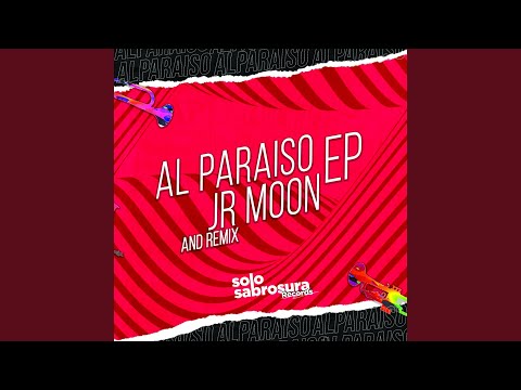 Al Paraíso (Darwin Roa Remix)