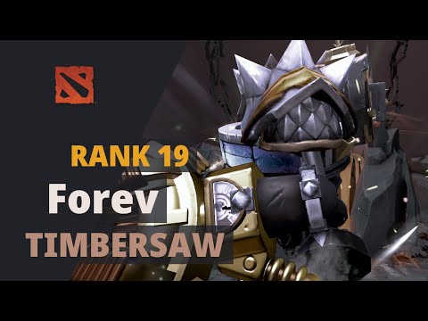 Forev (Rank 19) plays Timbersaw Dota 2 Full Game