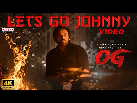 They Call Him OG - Let's Go Johnny Full Video | Pawan Kalyan | Sujeeth | Ramana Gogula | Thaman S