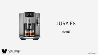 JURA E8 Kaffeevollautomat (Modell 2020) - Menü
