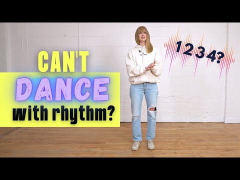 Learn how to dance to ANY song with RHYTHM (quickly improve rhythm)