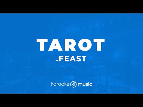 Tarot - .Feast (KARAOKE VERSION)