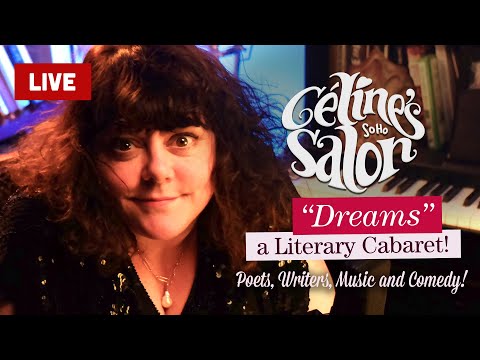 Celine's Salon "Dreams II" LIVE from Soho in London
