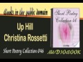 Up Hill Christina Rossetti Audiobook Short Poetry ...