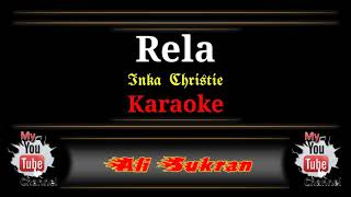 Download lagu Karaoke - RELA - Inka Christie mp3