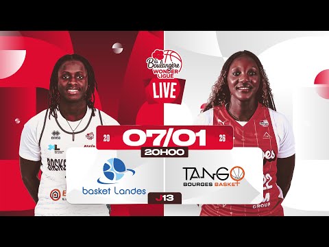 [REPLAY] Basket Landes - Bourges | J13 La Boulangère Wonderligue 2025-2026