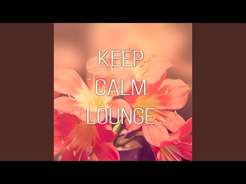 Keep Calm Lounge