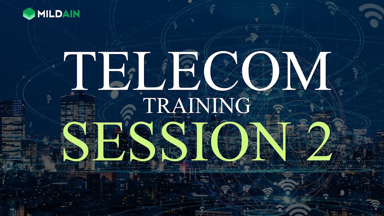 TELECOM TRAININGS SESSION 2| Telecom Training | Telecommunication Training | Telecom Certification