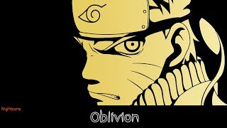 Nightcore - Oblivion