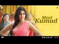 Meet 'Kumud' - Katrina Kaif | Salman Khan | Bharat | 5th June 2019 Meet 'Kumud' - Katrina Kaif | Salman Khan | Bharat | 5th June 2019