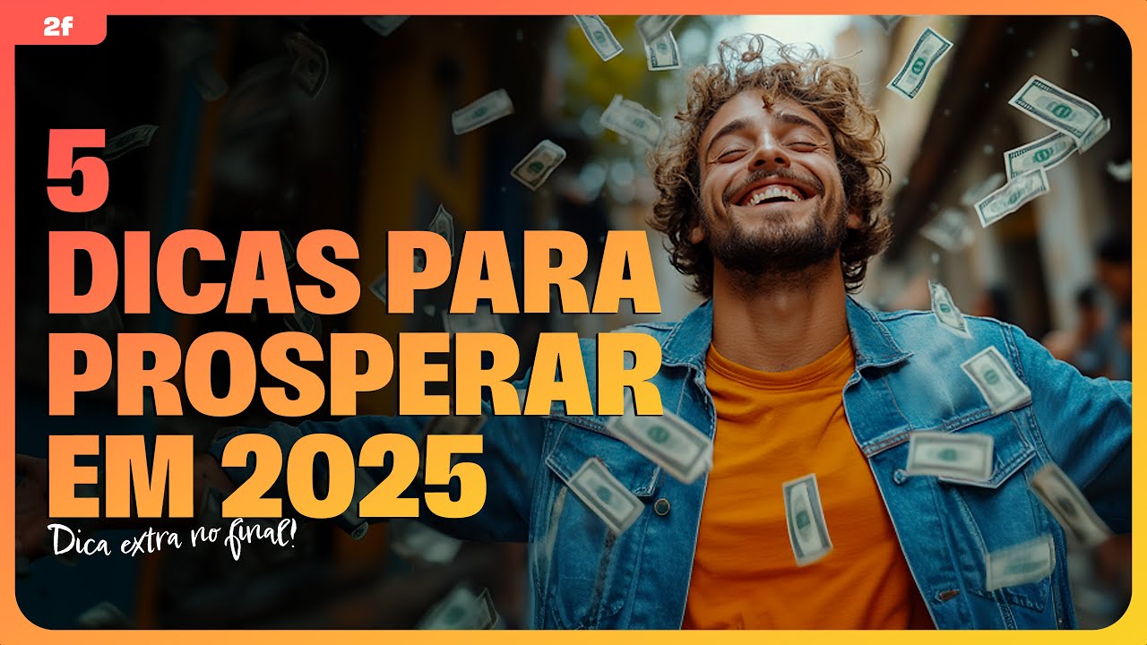 5 DICAS PARA PROSPERAR EM 2025! #prosperar #2025