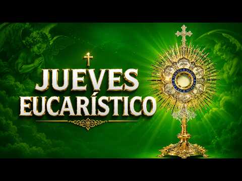 SANTA EUCARISTÍA Y ADORACIÓN AL SANTÍSIMO // Jueves de la XII semana del Tiempo ordinario