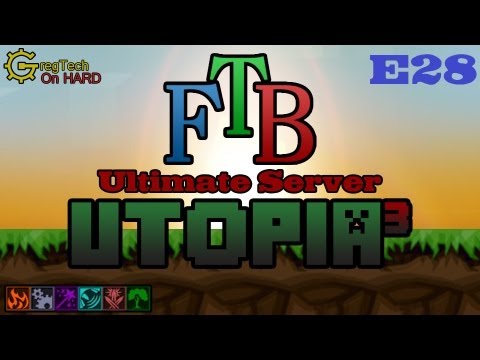 FTB Ultimate: Utopia³ E28 - Water Powered Fusion Reactor  ???