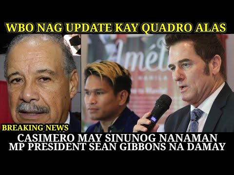 WBO NAG UPDATE NA, CASIMERO MAY SINUNOG,DAMAY PATI SI SEAN GIBBONS