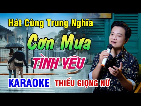KARAOKE SONG CA | CƠN MƯA TÌNH YÊU | Nhiều Người Đón Nhận Dễ Hát - Thiếu Giọng Nữ | 4K