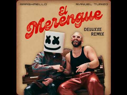 El Merengue - Marshmello, Manuel Turizo & HUGEL (Deluxxe Remix - Tech House)