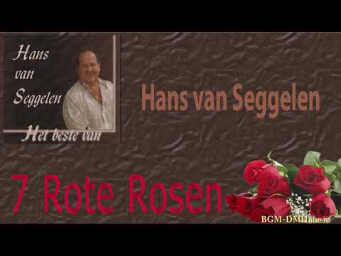 7 Rote Rosen - Hans Van Seggelen