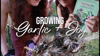 Garlic Harvest, Prepping for Fall, & Growing Joy | #gardenwithme