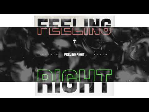 Bolth, KRIEGER (BR) - Feeling Right (Pseudo Video)