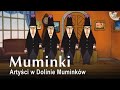 Muminki S01E58 Artyści W Dolinie Muminków