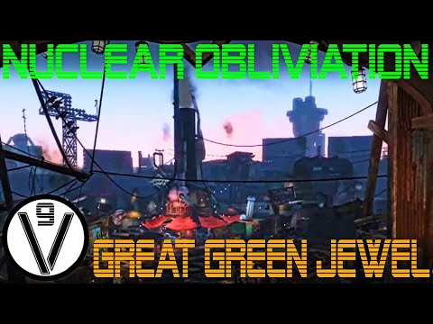 Ⅸ - Great Green Jewel - Nuclear Obliviation - A Fallout Series