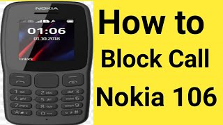 how to block a number in nokia basic model