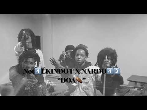 Not4lkindot x Nardo43 doa-offixial audio