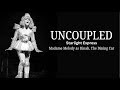 UNCOUPLED (Starlight Express) [ Madame Melody Cover ]