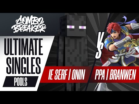 IE SERF | Onin vs. PPA | Branwen - Ultimate Singles Pools - Combo Breaker 2022
