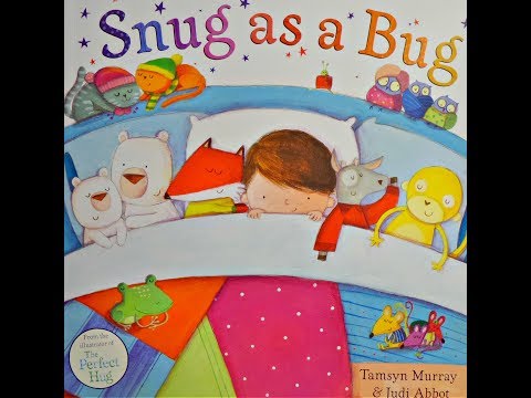Snug As a Bug | Story Time For Children