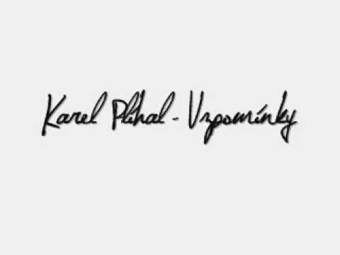 Karel Plíhal - Vzpomínky.wmv