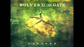 Wolves At The Gate - Step Out To The Water
