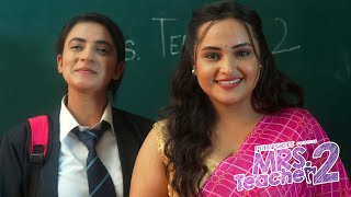 Mrs Teacher 2 Promo | Aliya Naaz | Ayesha Kapoor | PrimeShots™