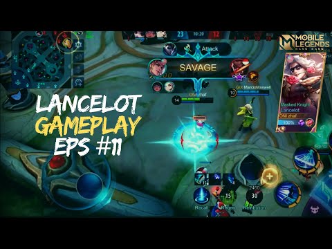 TOP GLOBAL LANCELOT SAVAGE GAMEPLAY | LANCELOT GAMEPLAY #11​ | MOBILE LEGENDS BANG BANG