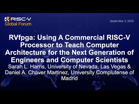 RVfpga: Using A Commercial RISC-V Processor to Teac... - Sarah L. Harris & Daniel A. Chaver Martinez