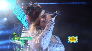 VT BRASIL  gaby Amarantos  abertura do show  ex my love  CARNAVAL DO RECIFE  2015
