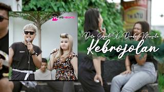 Download lagu Dito Aprl Feat. Dinda Marsela - KEBROJOLAN || FYP On TIKTOK!!! mp3