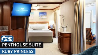 Ruby Princess | Penthouse Suite | Full Walkthrough Tour & Review | 4K