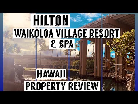 Avaliação do resort: Hilton Waikoloa Village Resort and Spa; Avaliação da propriedade