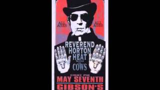 Reverend Horton Heat - The Devil&#39;s Chasing Me