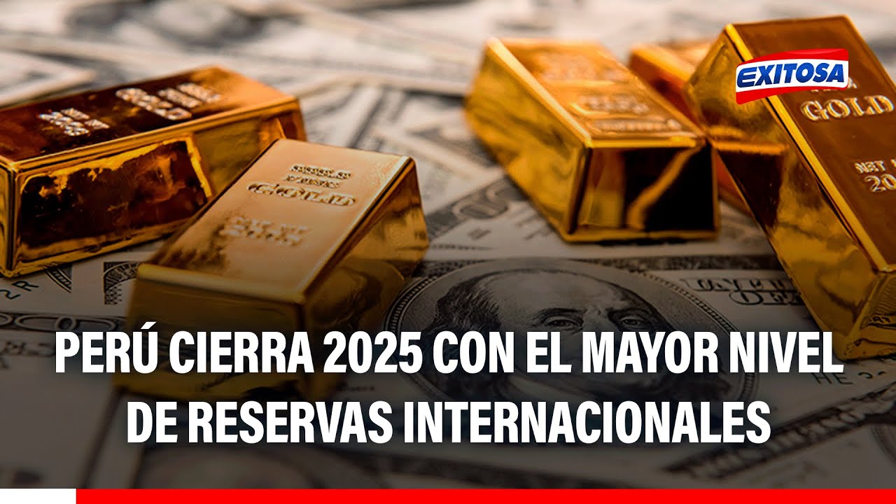 🔴🔵 Perú cierra 2025 siendo el país con MÁS RESERVAS INTERNACIONALES en Latinoamérica