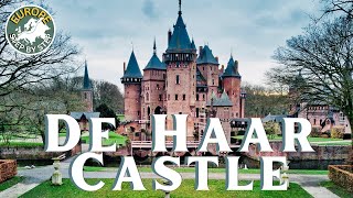 🇳🇱 De Haar Castle 🏰 Utrecht, Netherlands 🌤️ Exterior, Grounds, & Gardens - 4K HDR Walking Tour