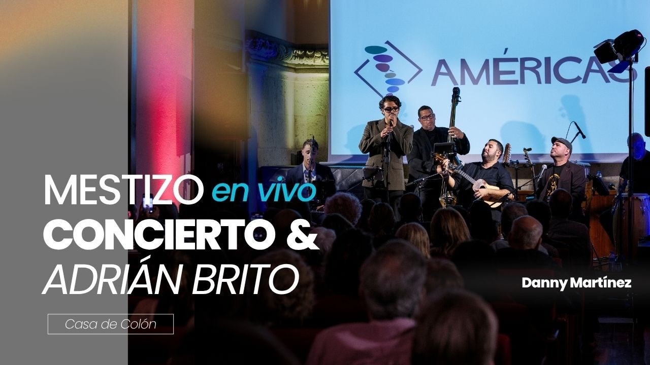 Mestizo – CONCIERTO CON ADRÁN BRITO - Casa de Colón Sesión Live